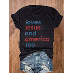 Women's Loves Jesus And America Too Print Casual T-Shirt